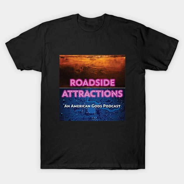 Roadside Attractions: The American Gods Podcast T-Shirt by SouthgateMediaGroup